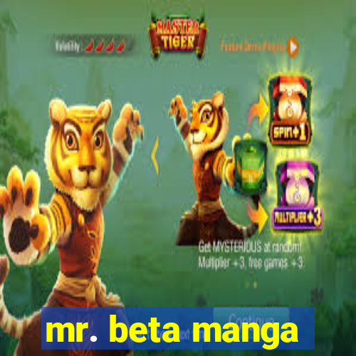 mr. beta manga