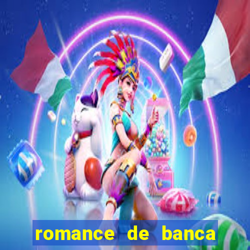 romance de banca digital 2021