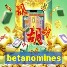 betanomines