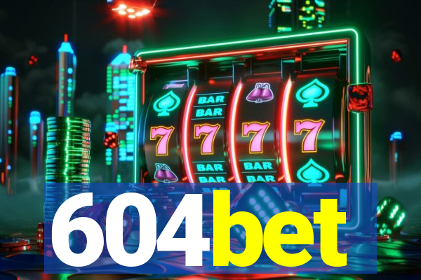 604bet