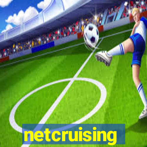 netcruising