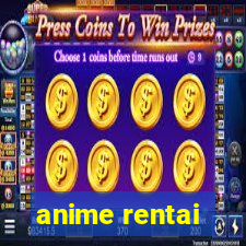 anime rentai