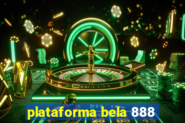 plataforma bela 888