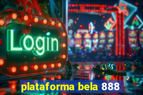 plataforma bela 888