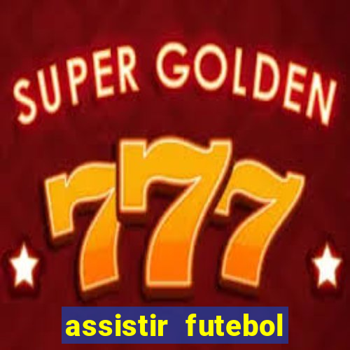 assistir futebol premiere ao vivo gratis