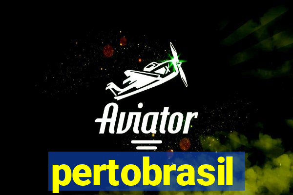 pertobrasil