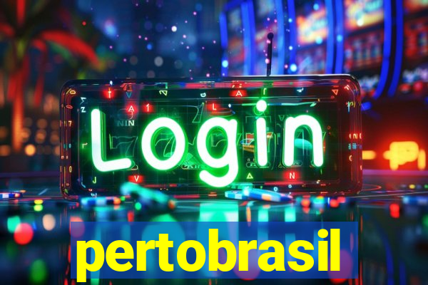 pertobrasil