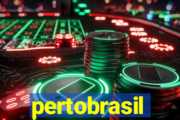 pertobrasil