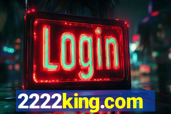 2222king.com