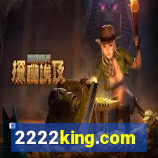 2222king.com