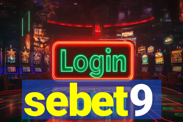 sebet9