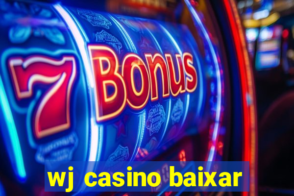 wj casino baixar