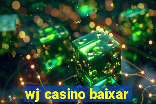 wj casino baixar