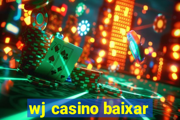 wj casino baixar