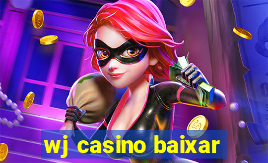 wj casino baixar