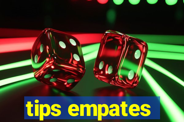 tips empates