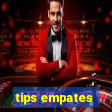 tips empates