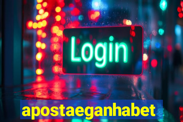 apostaeganhabet