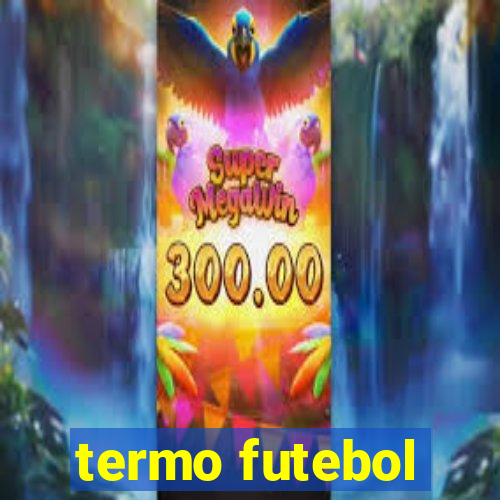 termo futebol