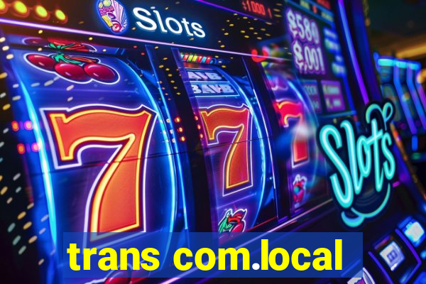 trans com.local