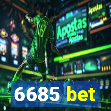 6685 bet