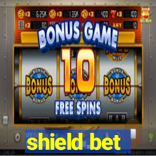 shield bet