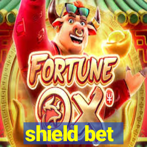 shield bet