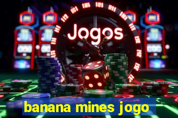 banana mines jogo