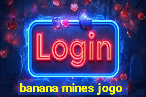 banana mines jogo