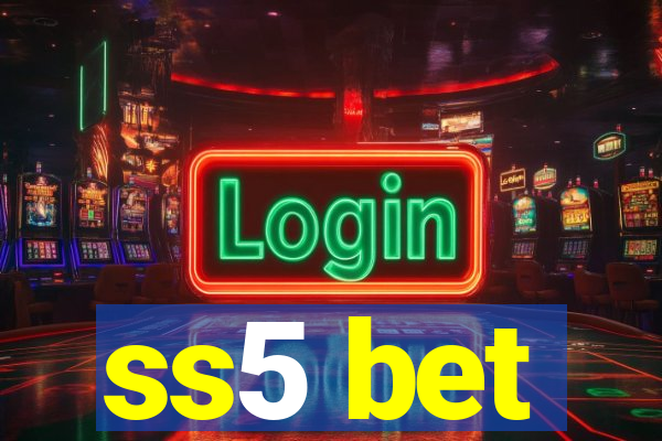 ss5 bet