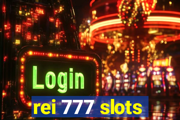 rei 777 slots