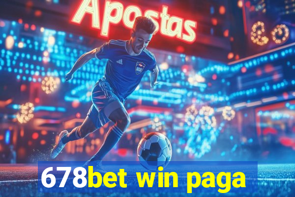 678bet win paga