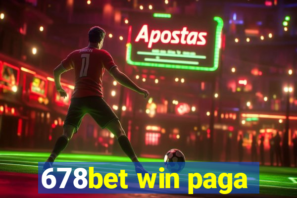 678bet win paga