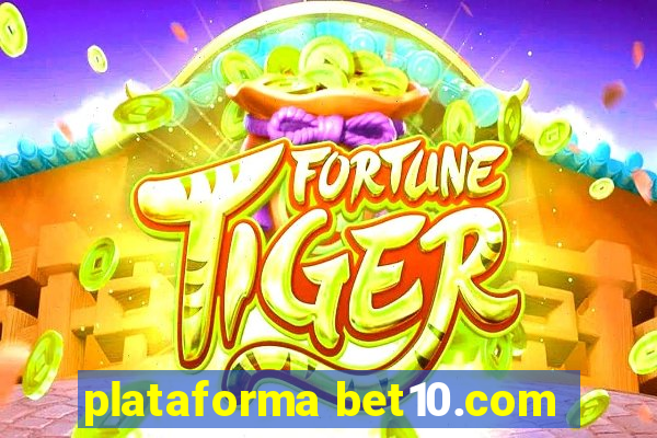 plataforma bet10.com