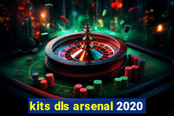 kits dls arsenal 2020