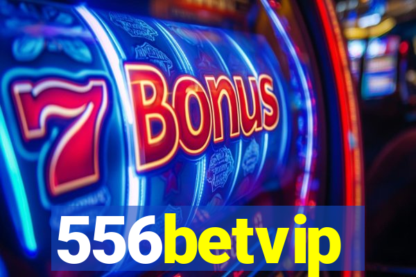 556betvip