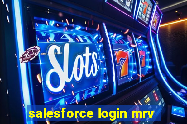 salesforce login mrv