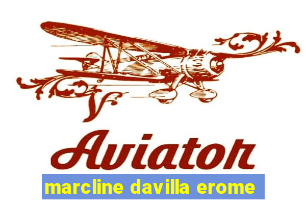 marcline davilla erome