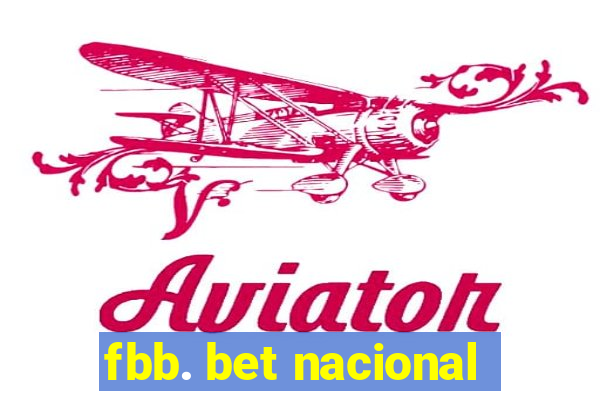 fbb. bet nacional