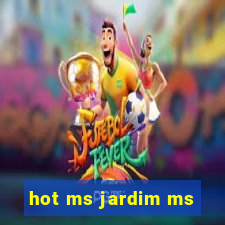 hot ms jardim ms