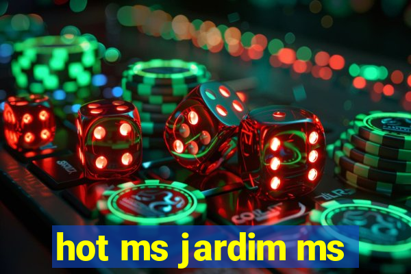 hot ms jardim ms