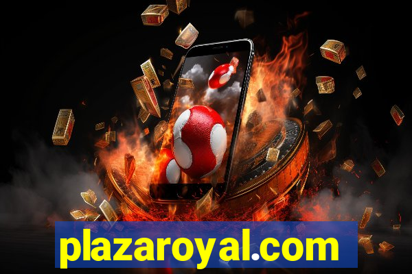 plazaroyal.com