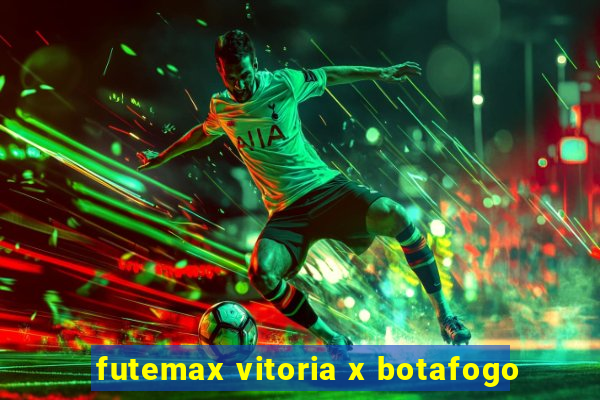 futemax vitoria x botafogo