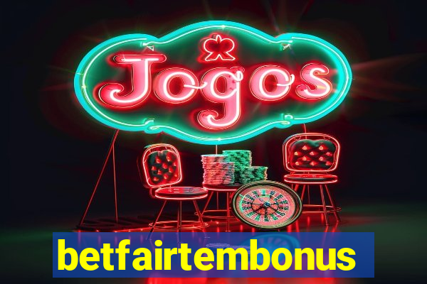 betfairtembonus