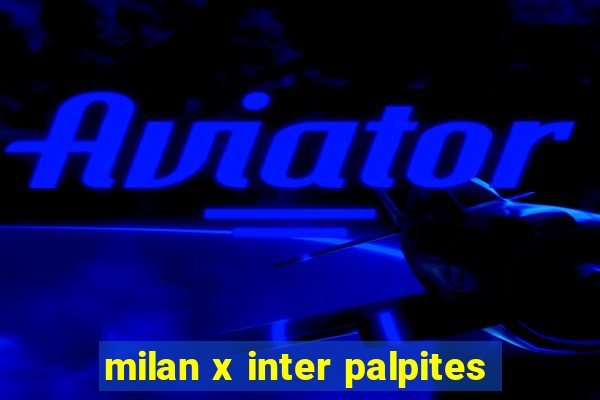 milan x inter palpites