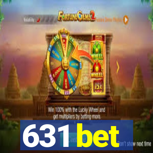 631 bet