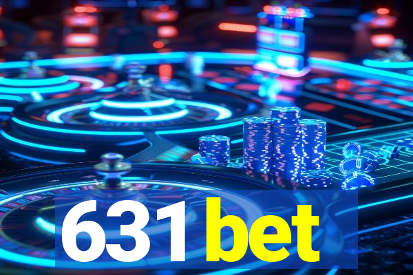 631 bet