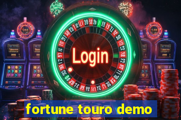 fortune touro demo