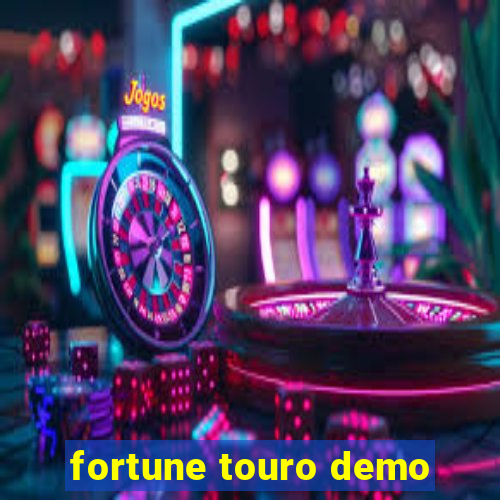 fortune touro demo