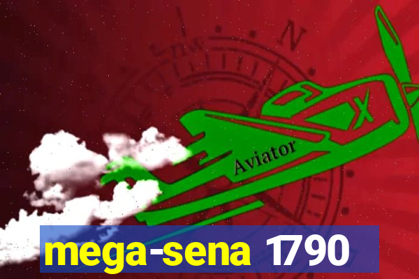 mega-sena 1790